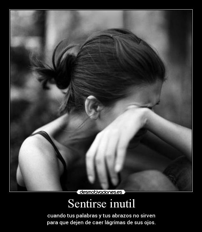 carteles inutil lagrimas desmotivaciones