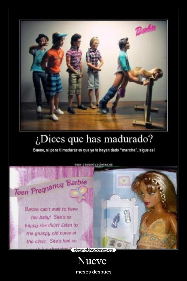 Nueve  - meses despues