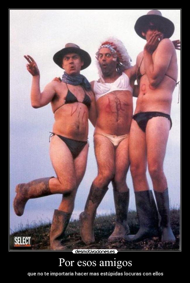 Por esos amigos - 