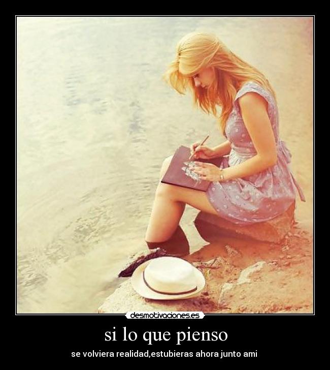 si lo que pienso - 