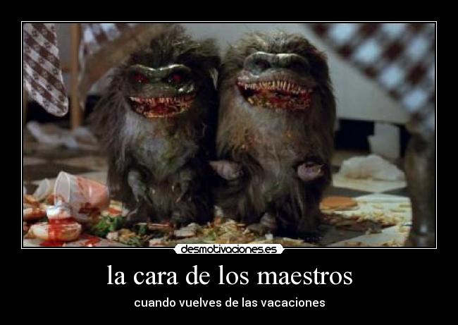 la cara de los maestros - cuando vuelves de las vacaciones