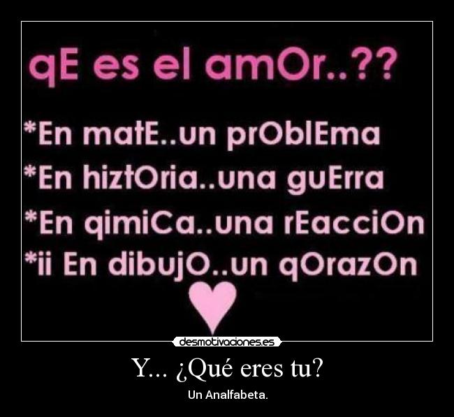 Y... ¿Qué eres tu? - 