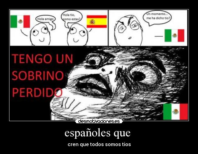 españoles que - cren que todos somos tios