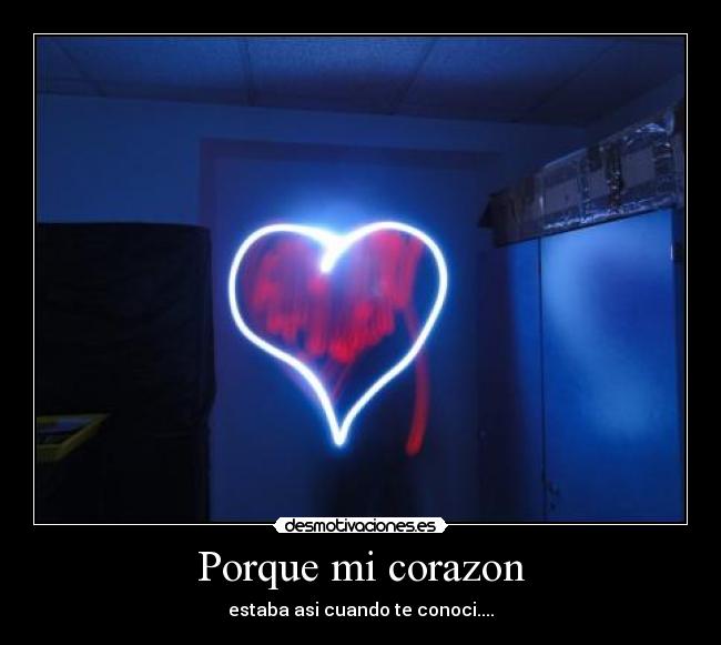 carteles corazon yooooooxd desmotivaciones