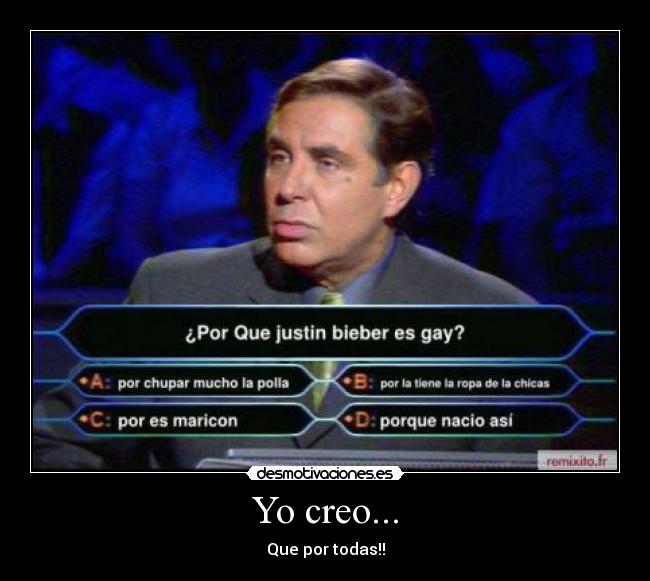 Yo creo... - Que por todas!!
