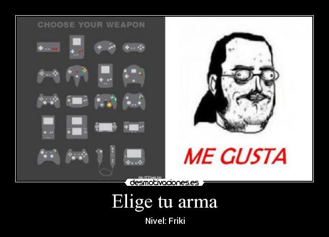 Elige tu arma - 