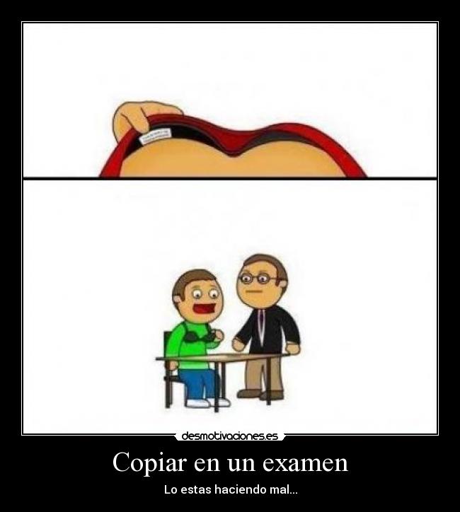 carteles copiar examen desmotivaciones