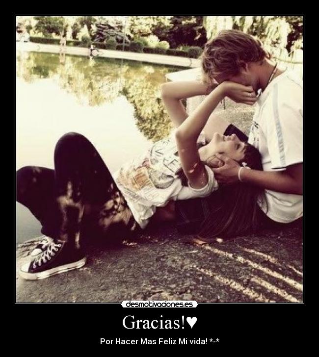 Gracias!♥ - Por Hacer Mas Feliz Mi vida! *-*