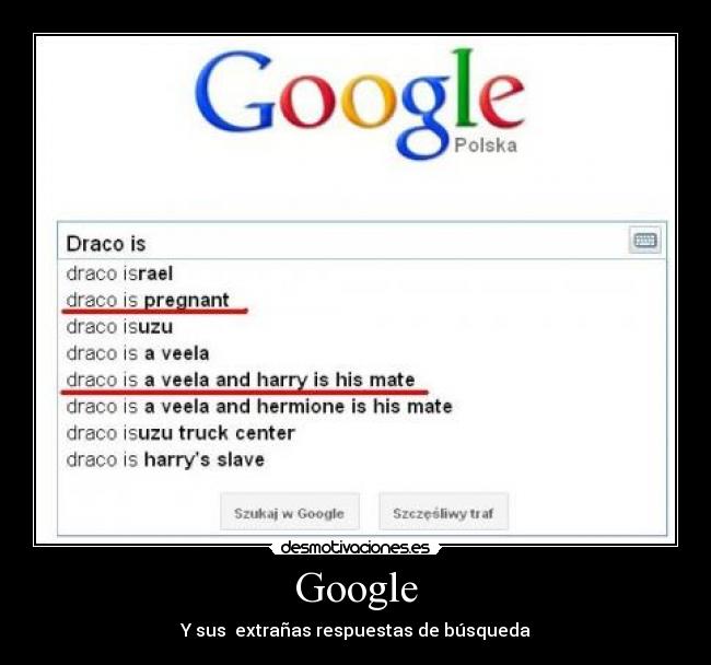 Google - Y sus extrañas respuestas de búsqueda