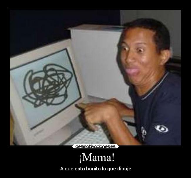¡Mama! -