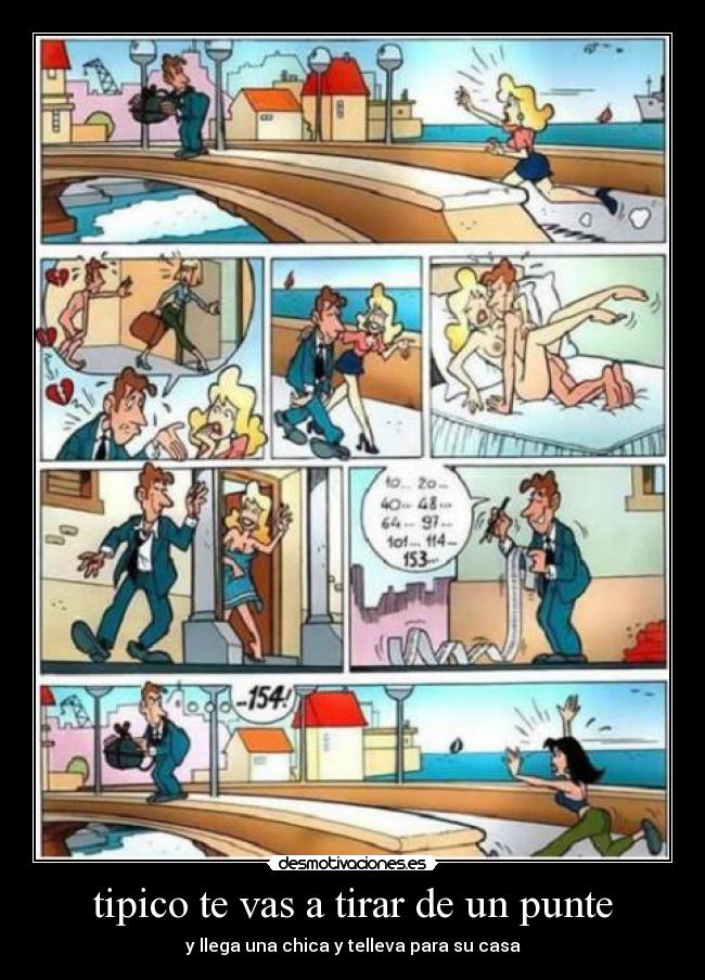 tipico te vas a tirar de un punte -