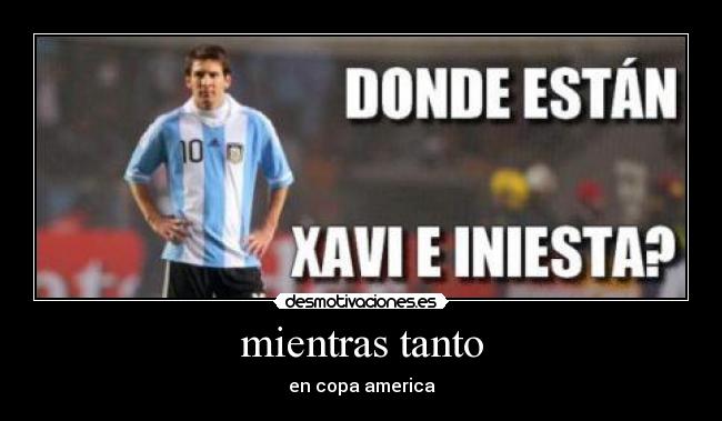 mientras tanto - en copa america