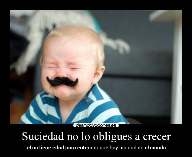 carteles suciedad obligues crecer desmotivaciones