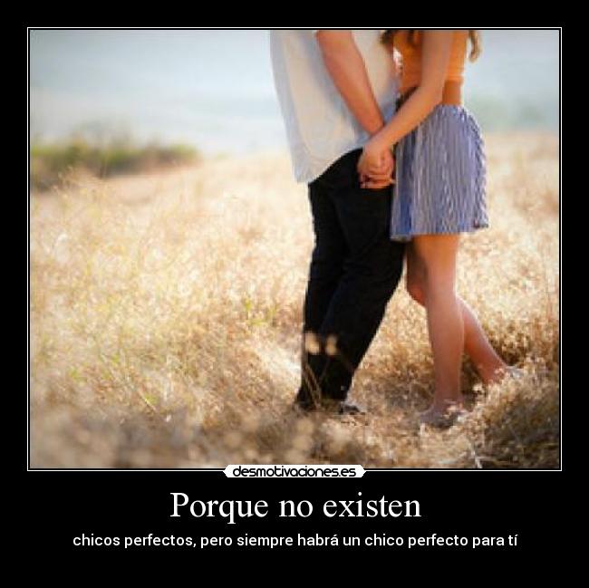 Porque no existen -