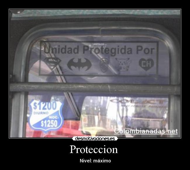 Proteccion  - Nivel: máximo