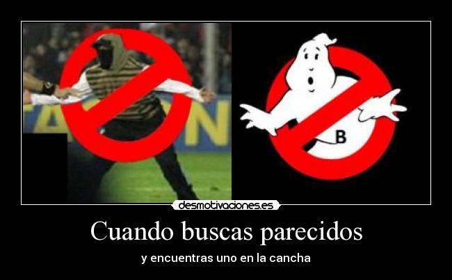 Cuando buscas parecidos - 