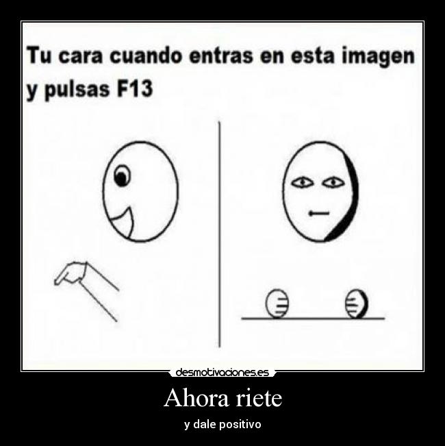 Ahora riete -