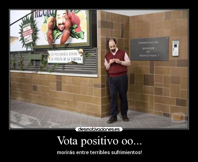 Vota positivo oo... -