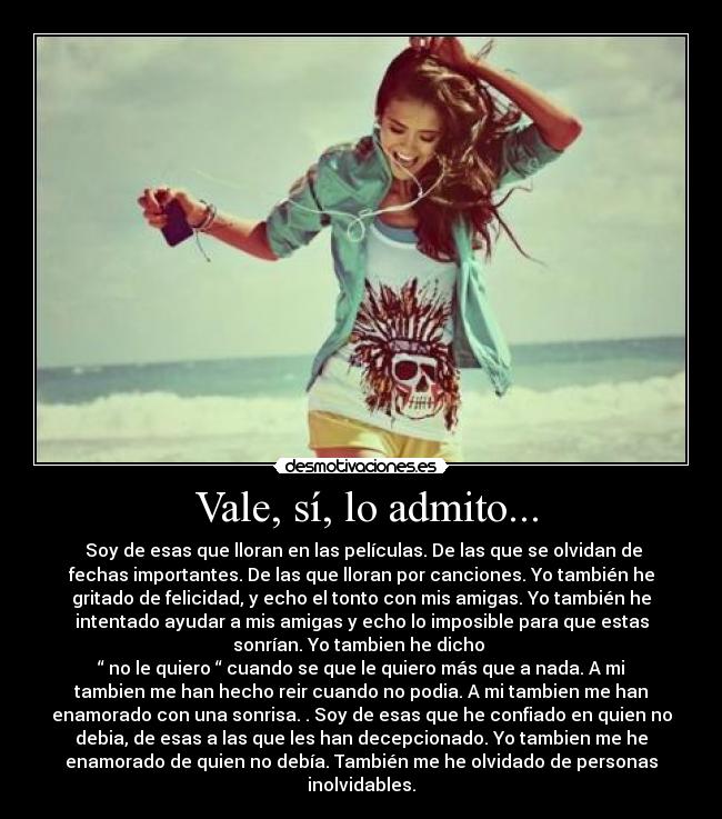  Vale, sí, lo admito... - 