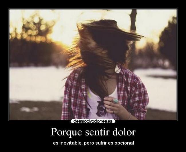 Porque sentir dolor -