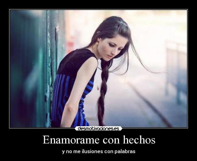 Enamorame con hechos - 