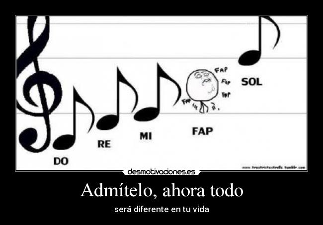 Admítelo, ahora todo - será diferente en tu vida