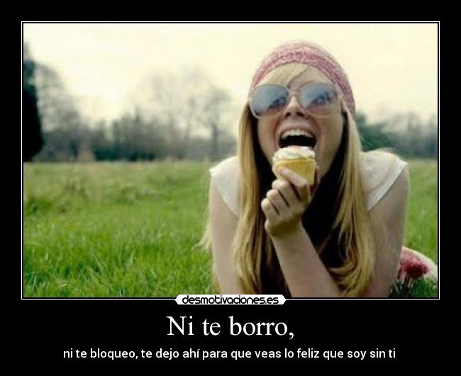 Ni te borro, - 