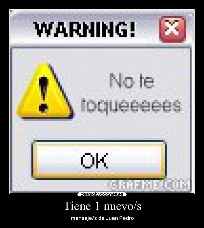 Tiene 1 nuevo/s - mensaje/s de Juan Pedro