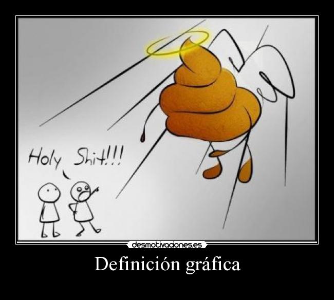 carteles shit holy personitas desmotivaciones