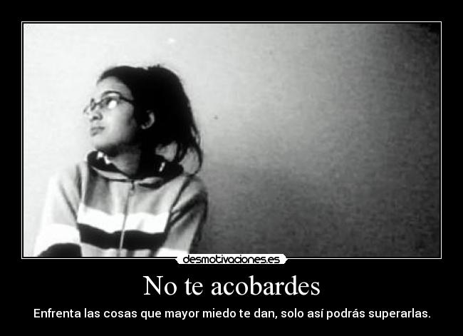 No te acobardes -