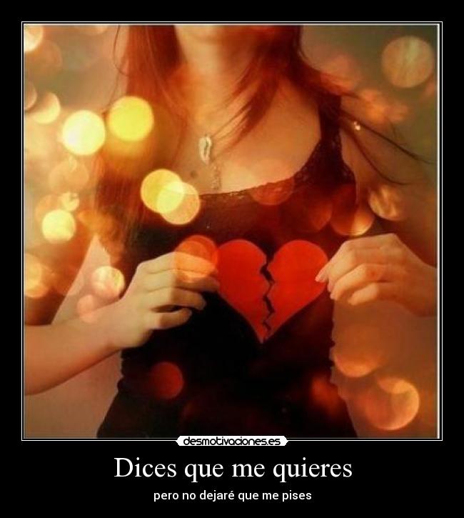 Dices que me quieres - 