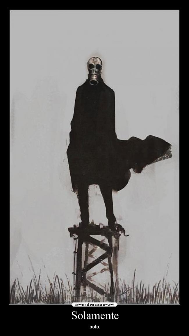 Solamente - solo.