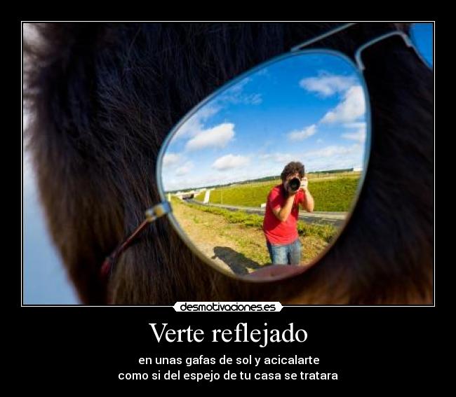 Verte reflejado -