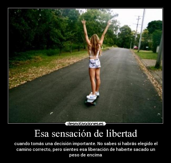 Esa sensación de libertad - 