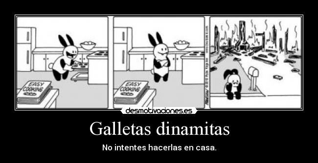 Galletas dinamitas - No intentes hacerlas en casa.