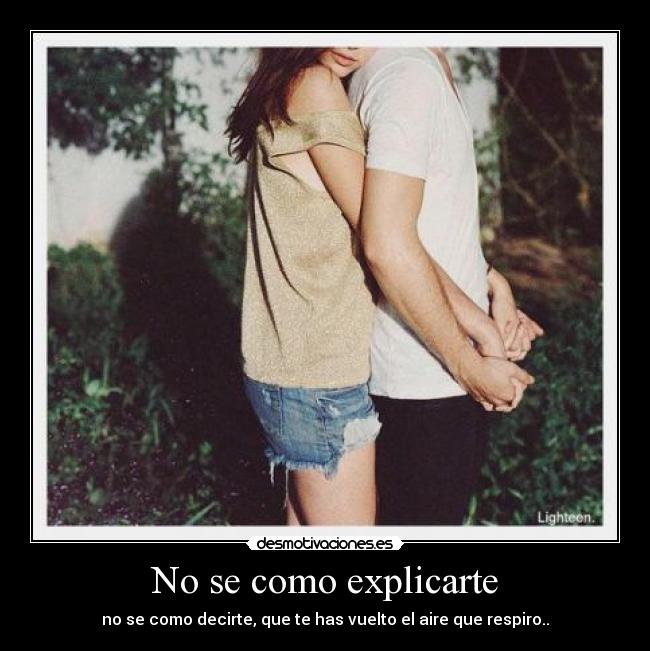 No se como explicarte Desmotivaciones