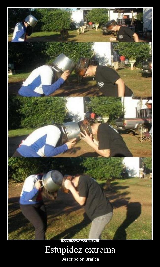 Estupidez extrema -