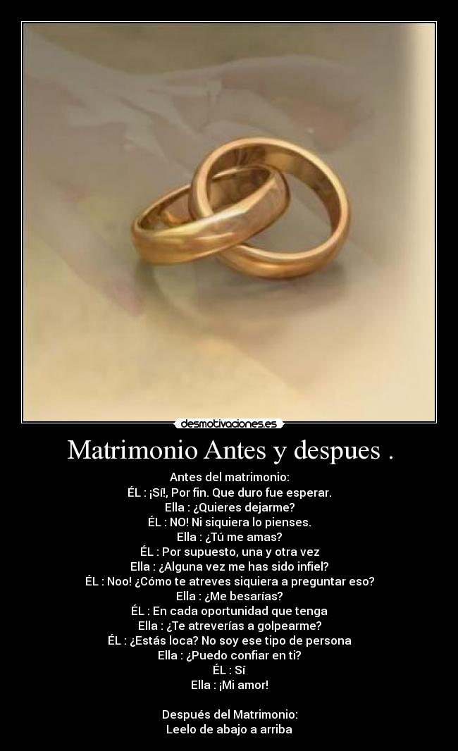Matrimonio Antes y despues . - 
