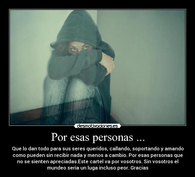 Por esas personas ... - 