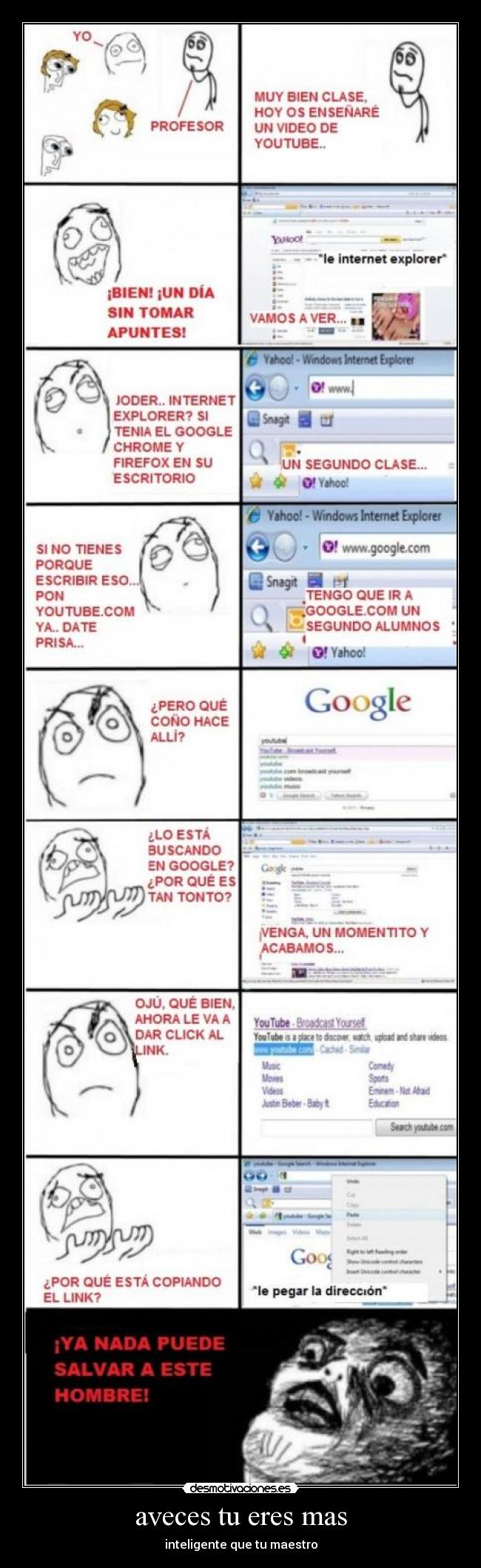 aveces tu eres mas - inteligente que tu maestro