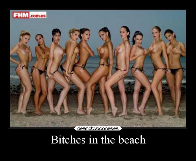 Bitches in the beach - 