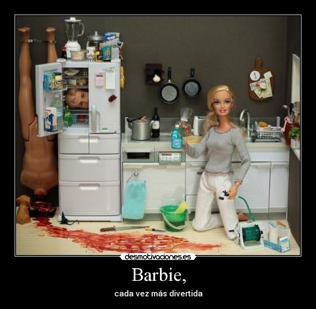 carteles barbie cada vez mas divertida desmotivaciones