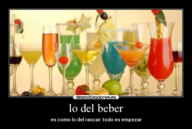 lo del beber -
