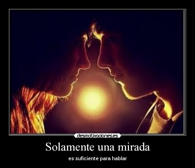 Solamente una mirada -