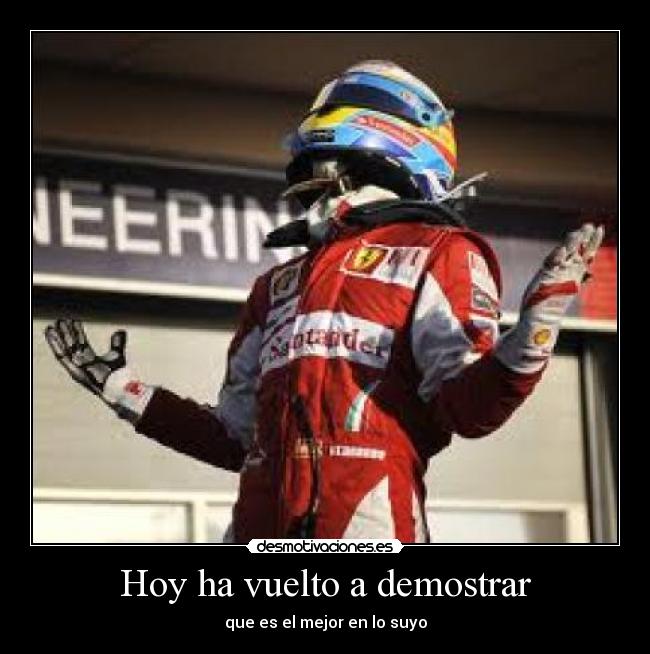 Hoy ha vuelto a demostrar -