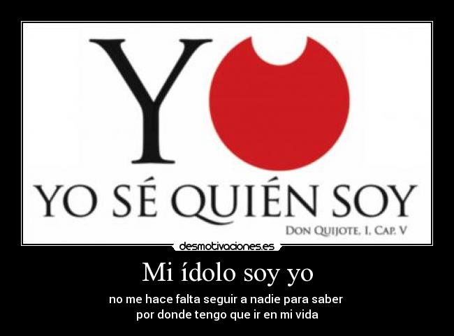 Mi ídolo soy yo - 