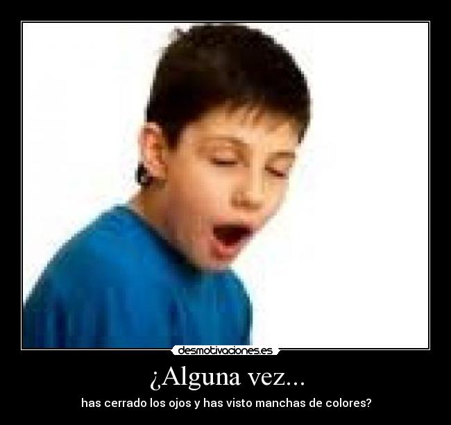 ¿Alguna vez... - 