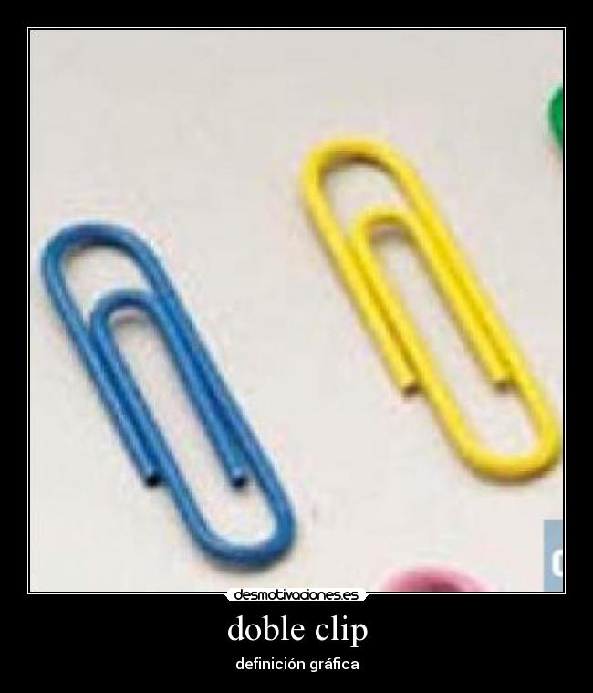 doble clip - definición gráfica