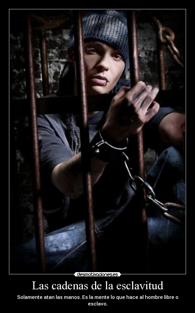 Las cadenas de la esclavitud -