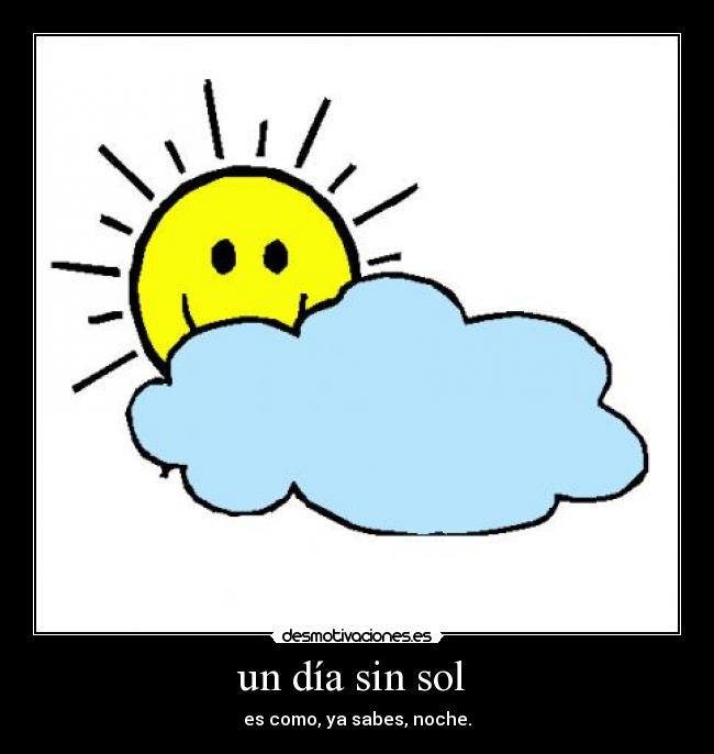 un día sin sol  - 